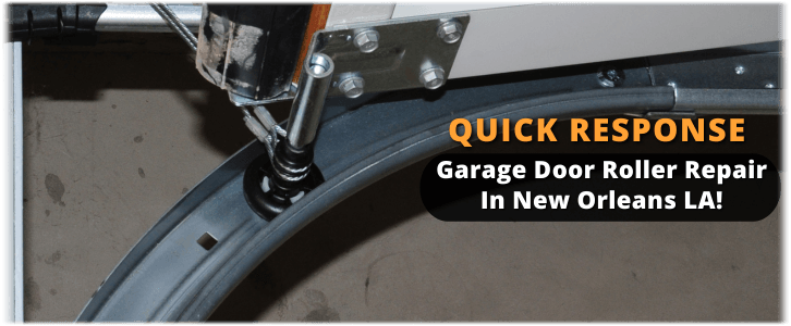 Garage Door Roller Repair New Orleans LA